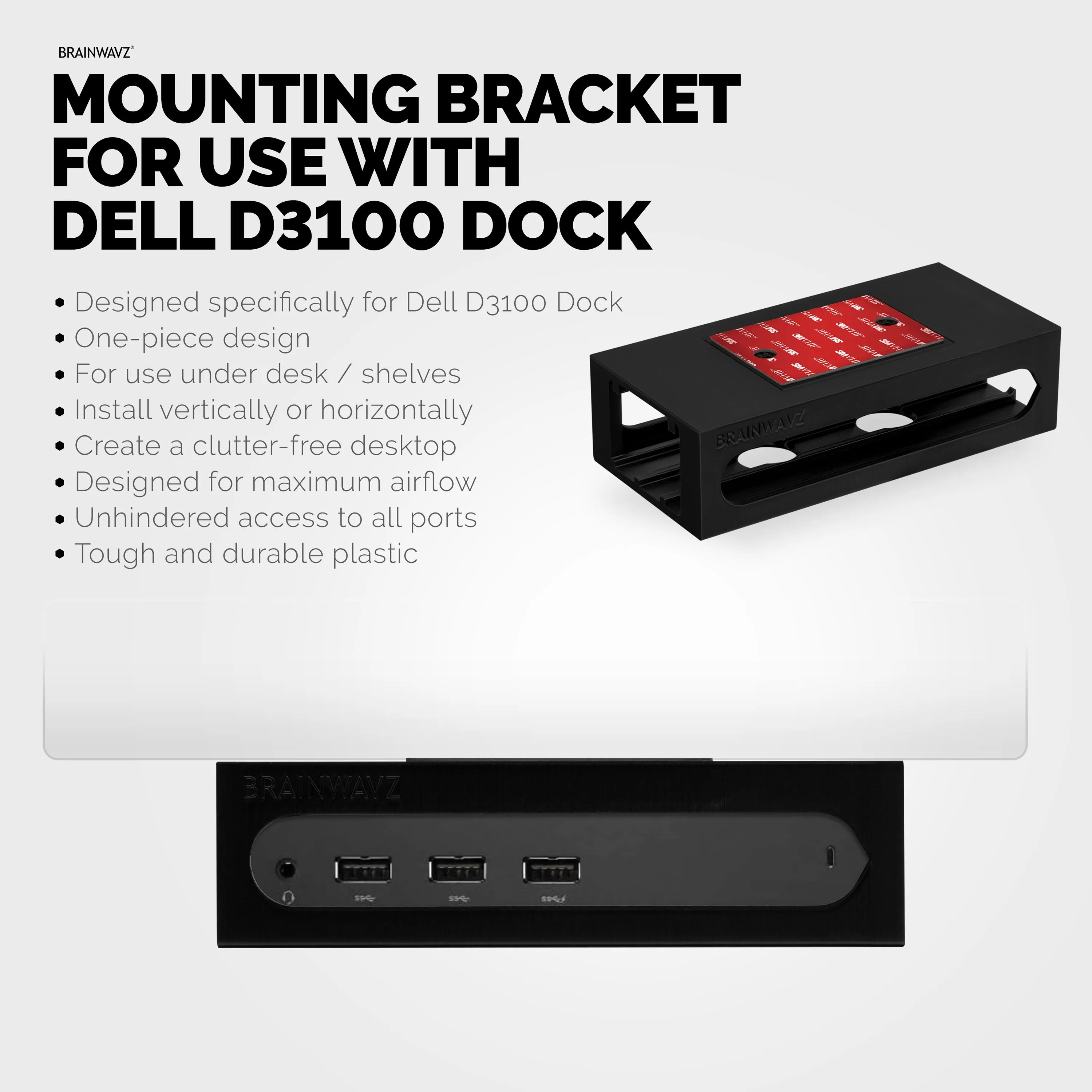 Under Desk Holder for Dell D3100 Dock, Easy To Install, Strong VHB Mount with Screw In Option